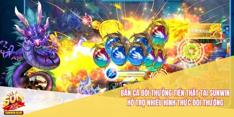 Bắn cá đổi thưởng tiền thật tại Sunwin hỗ trợ nhiều hình thức đổi thưởng