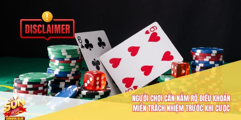 Chính Sách Miễn Trách Nhiệm Của Sunwin - Tạo Sự Minh Bạch 4 Người chơi cần nắm rõ điều khoản miễn trách nhiệm trước khi cược