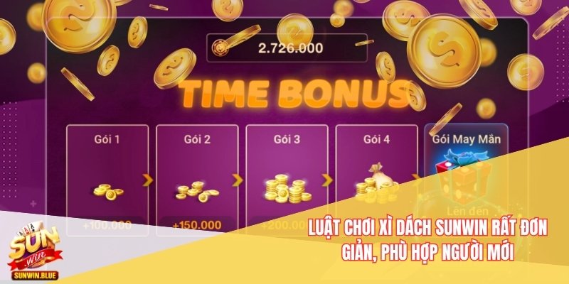 Luật chơi Xì dách Sunwin rất đơn giản, phù hợp người mới