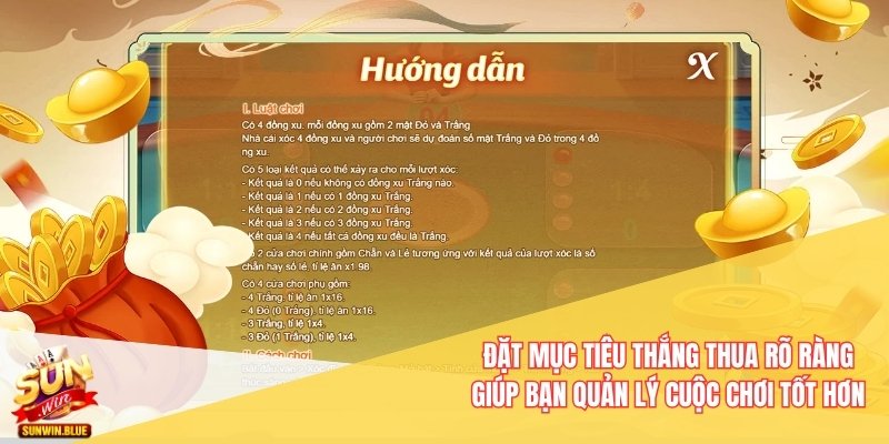 Đặt mục tiêu thắng thua rõ ràng giúp bạn quản lý cuộc chơi tốt hơn